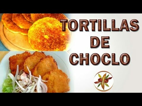 Receta Fácil de Tortilla de Choclos